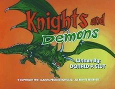 Spider-Man and His Amazing Friends S1E11 "Knights & Demons" (November 21, 1981)