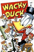 Wacky Duck Vol 1 4.jpg (80 KB) Wacky Duck #4 Release date: September 28, 1946 Cover date: Winter, 1946