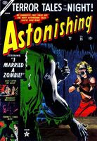 Astonishing #25 "I Married a Zombie!" Release date: February 19, 1953 Cover date: June, 1953