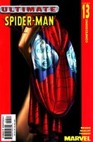 Ultimate Spider-Man #13 "Confessions" Release date: September 5, 2001 Cover date: November, 2001