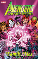 West Coast Avengers Family Ties TPB Vol 1 1