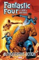 Fantastic Four by Waid & Wieringo: Authoritative Action TPB #1