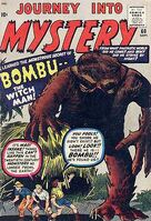 Journey Into Mystery #60 "I Learned the Monstrous Secret of Bombu!" Release date: May 31, 1960 Cover date: September, 1960