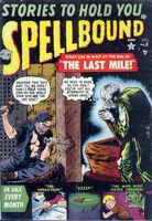 Spellbound #8 Release date: July 29, 1952 Cover date: October, 1952