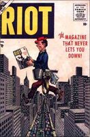 Riot #4 "The Sixty-Four Million Dollar Answer!" Release date: November 4, 1955 Cover date: February, 1956