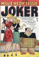 Unavailable Joker Comics #33 "A Clothes Call!" Release date: June 22, 1948 Cover date: September, 1948