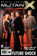 Mutant X: Future Shock #1