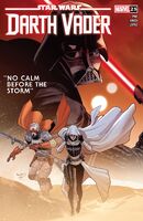 Star Wars: Darth Vader #25 "No Calm Before The Storm" Release date: July 20, 2022 Cover date: September, 2022