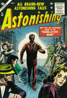 Astonishing #43 "The Radioactive Man" Release date: July 18, 1955 Cover date: November, 1955