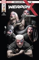 Weapon X (Vol. 3) #12 "Nuke-Clear War: Part One" Release date: December 13, 2017 Cover date: February, 2018