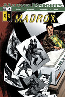 Madrox #4 "The Bigger Heat" Release date: December 15, 2004 Cover date: February, 2005