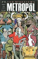 Ted McKeever's Metropol #7 "Evil is an Exact Science" Release date: July 9, 1991 Cover date: September, 1991