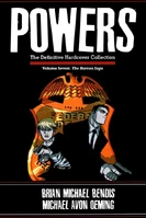 Powers: The Definitive Collection HC #7 Release date: June 21, 2017 Cover date: June, 2017