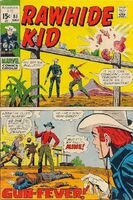 Rawhide Kid #88 "Gun Fever" Cover date: June, 1971