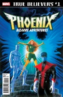 True Believers Phoenix - Bizarre Adventures Vol 1 1.jpg (614 KB) True Believers: Phoenix - Bizarre Adventures #1