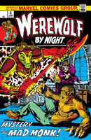Werewolf by Night #3 "The Mystery of the Mad Monk!" Release date: October 24, 1972 Cover date: January, 1973
