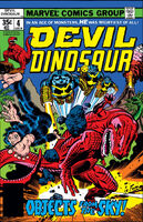 Devil Dinosaur #4 "Object From The Sky" Release date: April 18, 1978 Cover date: July, 1978