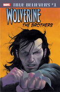 True Believers: Wolverine - The Brothers #1