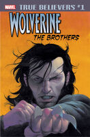 True Believers Wolverine - The Brothers Vol 1 1