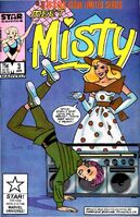 Misty #3 "With a Friend Like Darlene... Who Needs Enemies?" Release date: December 24, 1985 Cover date: April, 1986