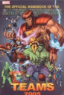 Official Handbook of the Marvel Universe Teams 2005 Vol 1 1.jpg (63 KB) Official Handbook of the Marvel Universe: Teams 2005 #1 (May, 2005)