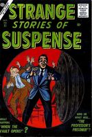 Strange Stories of Suspense #11 "The Professor's Prisoner" Release date: June 19, 1956 Cover date: October, 1956