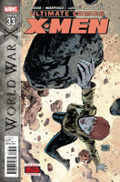 Ultimate Comics X-Men #33 "World War X: Conclusion" Release date: October 30, 2013 Cover date: December, 2013