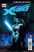 Uncanny X-Force #17 "The Dark Angel Saga Chapter 7: Opens a Window" Release date: November 9, 2011 Cover date: January, 2012