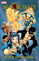 New Mutants Back To School - The Complete Collection Vol 1 1