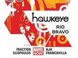 Hawkeye TPB Vol 2 4: Rio Bravo