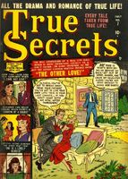 True Secrets #7 Release date: March 16, 1951 Cover date: July, 1951