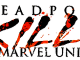 Deadpool Kills the Marvel Universe Vol 1