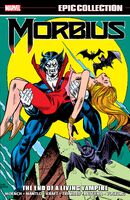 Epic Collection Morbius the Living Vampire Vol 1 2