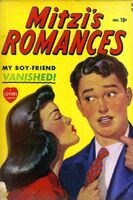 Mitzi's Romances #10 Release date: August 15, 1949 Cover date: December, 1949