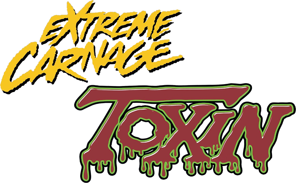 TOXIN #1A EXTREME CARNAGE WK36