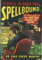 Spellbound #6 "The Man Who Couldn't Be Killed!" Release date: May 29, 1952 Cover date: August, 1952