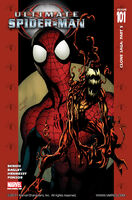 Ultimate Spider-Man #101 "Clone Saga: Part 5" Release date: October 25, 2006 Cover date: December, 2006