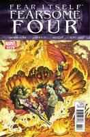 Fear Itself: Fearsome Four #4 "Part Four: The Only Thing We Have to Fear Is..." Release date: September 21, 2011 Cover date: November, 2011