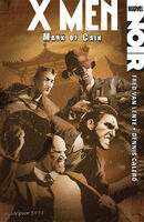 X-Men Noir: Mark of Cain TPB #1