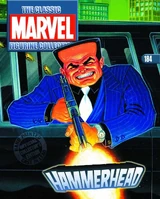 Unavailable Classic Marvel Figurine Collection #184 "Hammerhead" Cover date: 2012