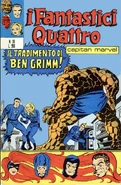 Fantastici Quattro #36 "Il tradimento di Ben Grimm!" Data di uscita: Agosto 1972