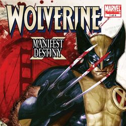 Wolverine: Manifest Destiny Vol 1 1