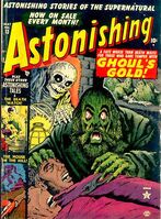 Astonishing #13 "Ghoul's Gold!" Release date: February 20, 1952 Cover date: May, 1952