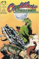 Cadillacs and Dinosaurs #1 "An Archipelago of Stone" Release date: September 4, 1990 Cover date: November, 1990