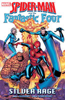 Spider-Man and the Fantastic Four: Silver Rage TPB #1