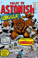 Tales to Astonish #12 "I Discovered Gorgilla! The Monster of Midnight Mountain!" Release date: May 31, 1960 Cover date: October, 1960