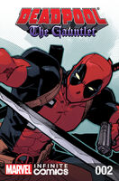 Deadpool: The Gauntlet Infinite Comic #2 "Chapter 2: Deadpool & the Temple of Boom!" Release date: January 14, 2014 Cover date: March, 2014