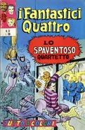 Fantastici Quattro #31 "Lo spaventoso quartetto" Data di uscita: Maggio 1972