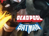 Marvel/DC: Deadpool/Batman Vol 1 1