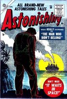 Astonishing #38 "The Man Who Didn't Belong" Release date: December 17, 1954 Cover date: April, 1955